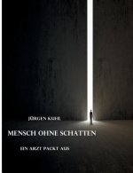Mensch ohne Schatten