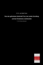 Flora der gefürsteten Grafschaft Tirol, des Landes Vorarlberg und des Fürstentums Liechtenstein. Bd.5
