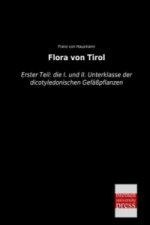 Flora von Tirol. Tl.1