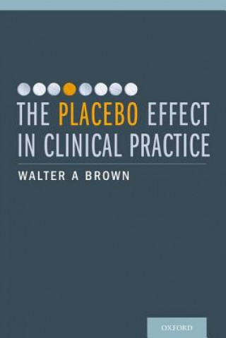 Placebo Effect in Clinical Practice