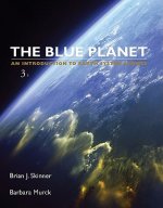 Blue Planet - An Introduction to Earth System Science 3e