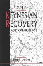 Keynesian Recovery and Other Essays