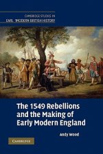 1549 Rebellions and the Making of Early Modern England