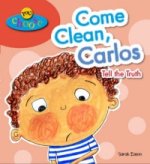 You Choose!: Come Clean, Carlos Tell the Truth