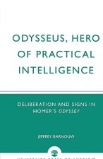 Odysseus, Hero of Practical Intelligence