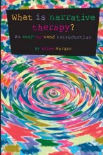 What is Narrative Therapy?