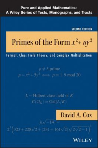 Primes of the Form x2+ny2 - Fermat, Class Field  Theory, and Complex Multiplication, Second Edition