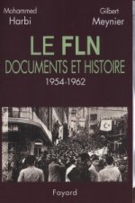 Le Fln Documents Et Histoire 1954 1962