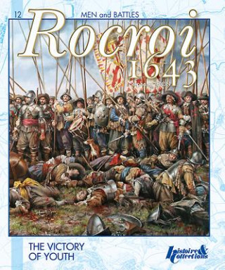 Rocroi 1643: the Victory of Youth