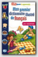 Mon Premier Dictionnaire Illustre de Francais