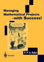 Managing Mathematical Projects - with Success!