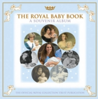 Royal Baby Book, The:A Souvenir Album