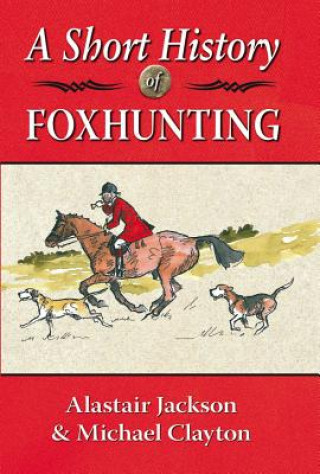 Short History of Foxhunting