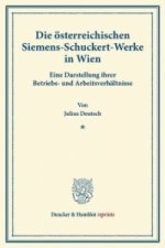 Die österreichischen Siemens-Schuckert-Werke in Wien.