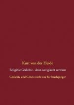 Religioese Gedichte - denn wer glaubt vertraut