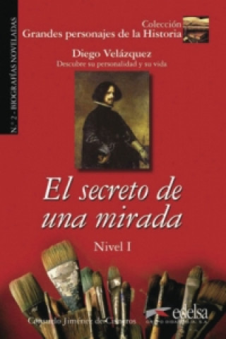 Diego de Velázquez: El secreto de una mirada