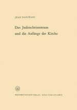 Judenchristentum Und Die Anf nge Der Kirche