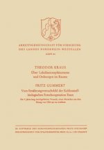 ber Lokalisationsph nomene Und Ordnungen Im Raume / Vom Ern hrungsversuchsfeld Der Kohlenstoffbiologischen Forschungsstation Essen