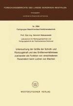 Untersuchung Der Grosse Der Schnitt-Und Ruckzugskraft Und Des Grossenverhaltnisses Sueinander Als Funktion Von Verschiedenen Parametern Beim Lochen Vo