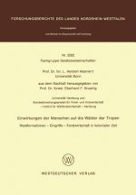Einwirkungen Der Menschen Auf Die Wealder Der Tropen