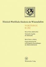 Technische Aspekte Der Informatik. Prognosekriterien Fur Technologischen Entwicklungen Der Elektronikindustrie