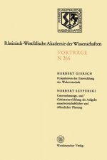 Perspektiven Der Entwicklung Der Weltwirtschaft.Unternehmungs-Und Gebietsentwicklung ALS Aufgabe Einzelwirtschaftlicher Und  ffentlicher Planung