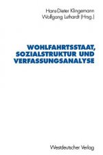 Wohlfahrtsstaat, Sozialstruktur Und Verfassungsanalyse