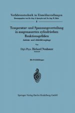 Temperatur- Und Spannungsverteilung in Ausgemauerten Zylindrischen Reaktionsgefassen