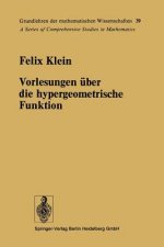 Vorlesungen uber die hypergeometrische Funktion