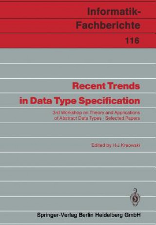 Recent Trends in Data Type Specification, 1