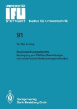 Beanspruchungsgerechte Auslegung Von Flie pre werkzeugen Mit Numerischen Berechnungsmethoden