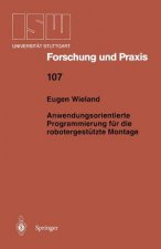 Anwendungsorientierte Programmierung F r Die Robotergest tzte Montage