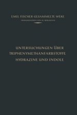 Untersuchungen UEber Triphenylmethanfarbstoffe Hydrazine Und Indole