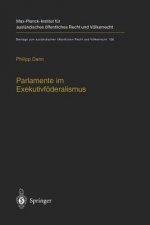 Parlamente Im Exekutivf deralismus