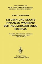 Steuern Und Staatsfinanzen Wahrend Der Industrialisierung Europas