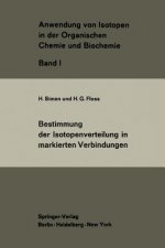 Bestimmung Der Isotopenverteilung in Markierten Verbindungen