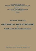 Grundriss Der Statistik. II. Gesellschaftsstatistik