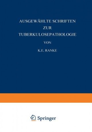 Ausgew hlte Schriften Zur Tuberkulosepathologie