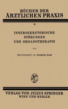 Innersekretorische Stoerungen Und Organotherapie