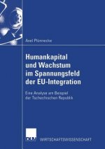 Humankapital Und Wachstum Im Spannungsfeld Der Eu-Integration