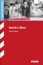 STARK Klassenarbeiten Haupt-/Mittelschule - Deutsch 6. Klasse