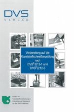 Vorbereitung auf die Kunststoffschweißerprüfung nach DVS 2212