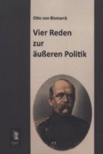 Vier Reden zur äußeren Politik