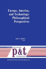 Europe, America, and Technology: Philosophical Perspectives