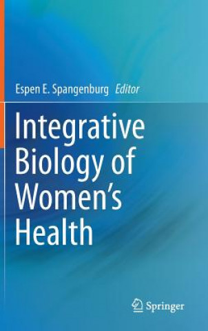 Integrative Biology of Women's Health