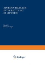 Adhesion Problems in the Recycling of Concrete