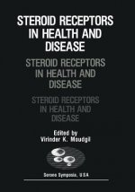 Steroid Receptors in Health and Disease