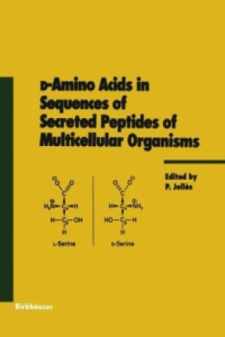 d-Amino Acids in Sequences of Secreted Peptides of Multicellular Organisms, 1