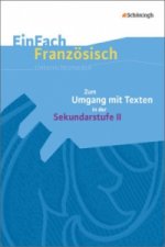 Zum Umgang mit Texten in der Sekundarstufe II