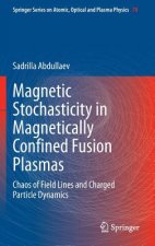Magnetic Stochasticity in Magnetically Confined Fusion Plasmas